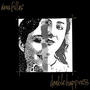  Deux Filles - Double Happiness (vinyl LP)