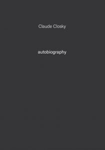 Claude Closky - Autobiography n° 07