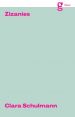 Clara Schulmann - Zizanies
