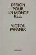 Victor Papanek - Design pour un monde réel
