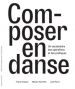 Yvane Chapuis - Composer en danse - Un vocabulaire des opérations et des pratiques